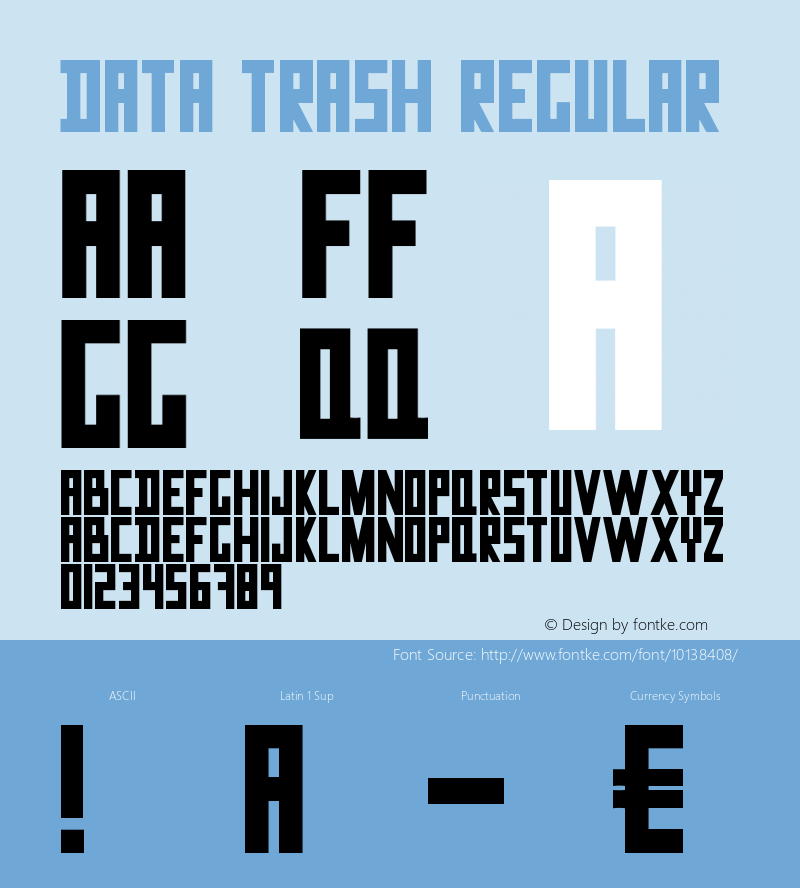 Data Trash Regular Macromedia Fontographer 4.1 8/1/2001 Font Sample