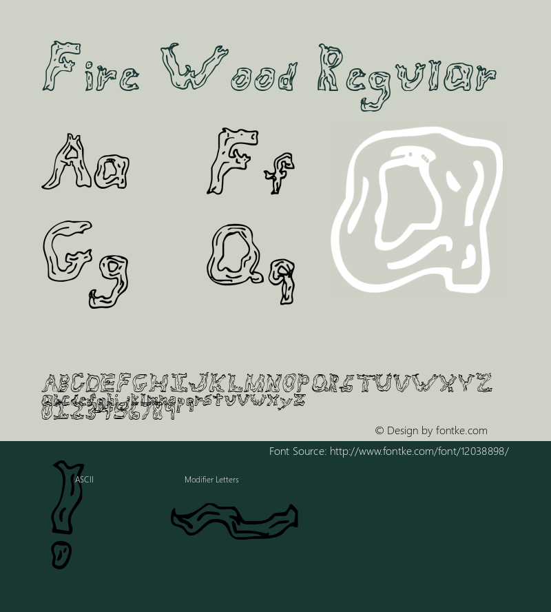 Fire Wood Regular 1998; 1.0, initial release Font Sample