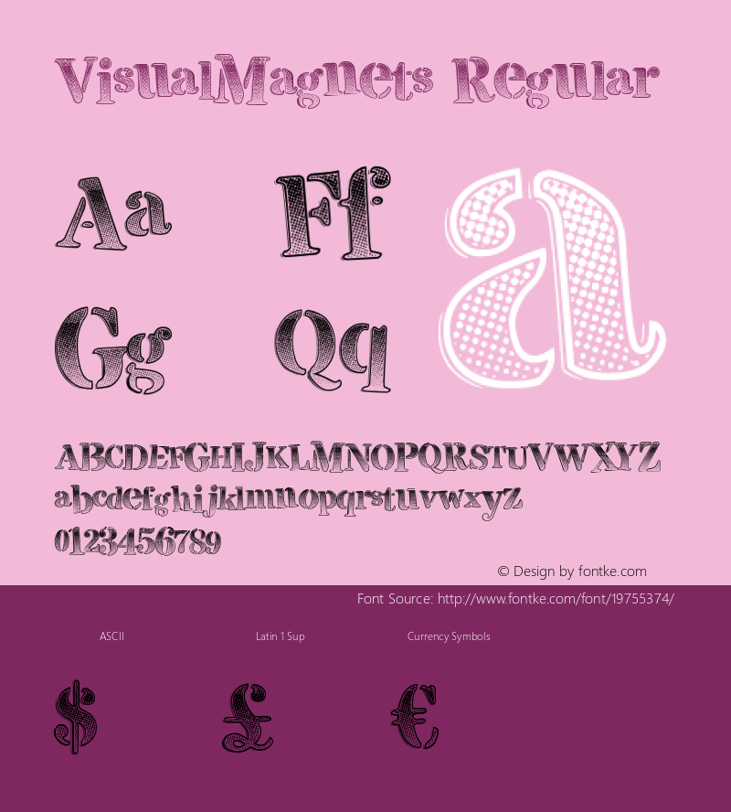 VisualMagnets Version 1.00 June 6, 2013, initial release Font Sample