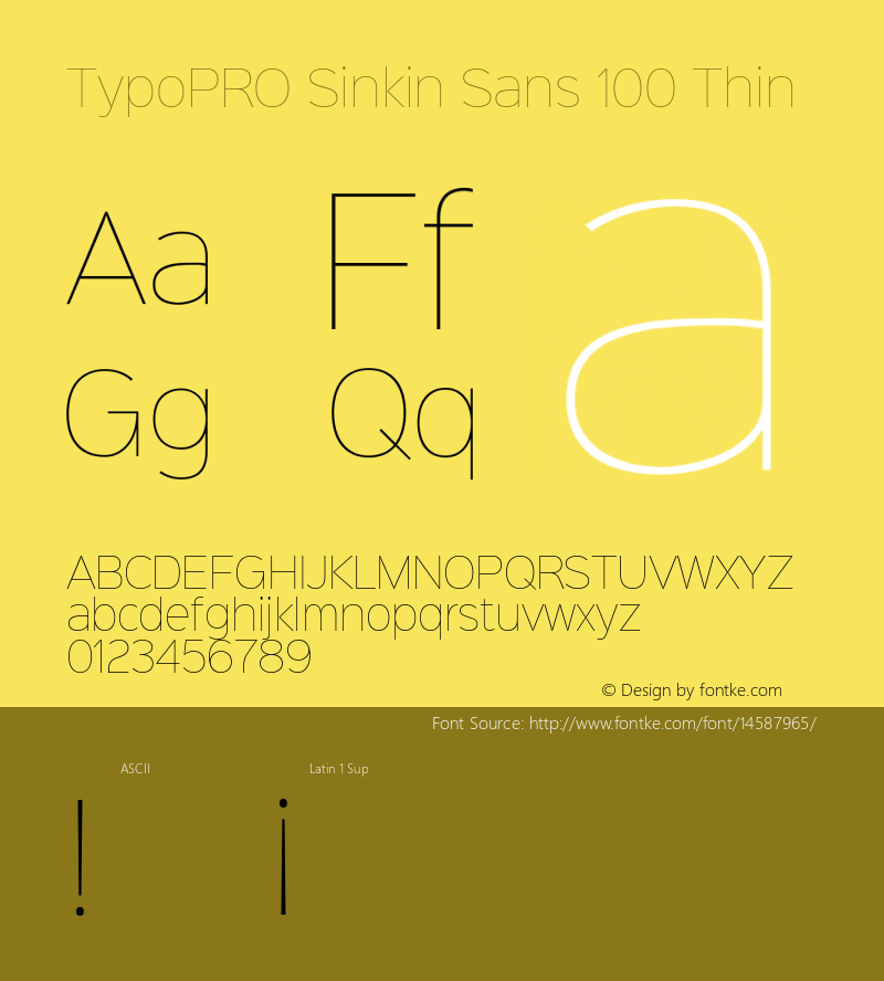 TypoPRO Sinkin Sans 100 Thin Sinkin Sans (version 1.0)  by Keith Bates   •   © 2014   www.k-type.com Font Sample