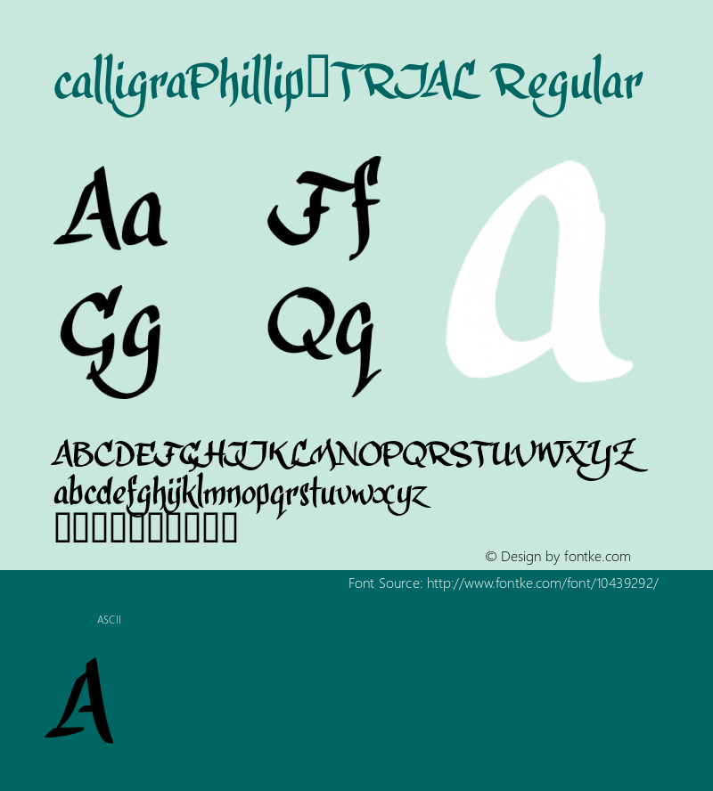 calligraPhillip_TRIAL Regular Macromedia Fontographer 4.1 23-2-2012 Font Sample