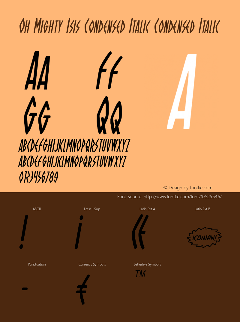 Oh Mighty Isis Condensed Italic Condensed Italic Version 1.0; 2013 Font Sample